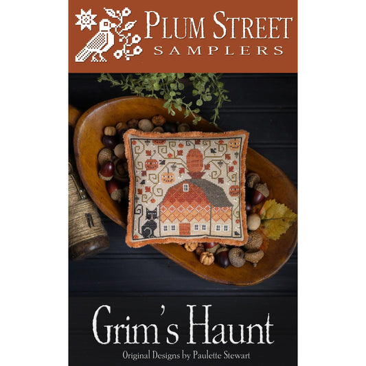 Plum Street Samplers ~ Grim's Haunt