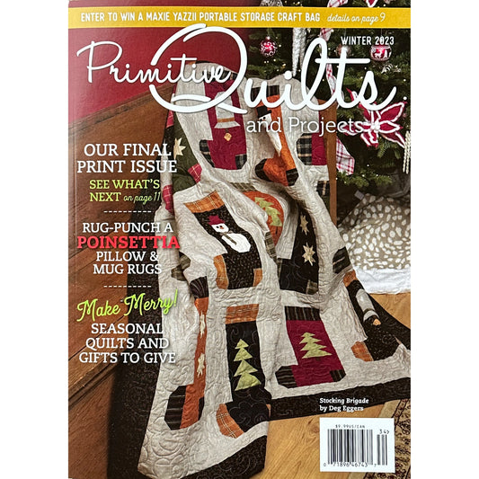 Primitive Quilts and Projects Magazine ~ Winter 2023