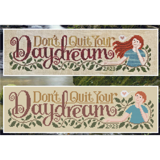 Silver Creek Samplers ~ Don't Quit Your Daydream Pattern
