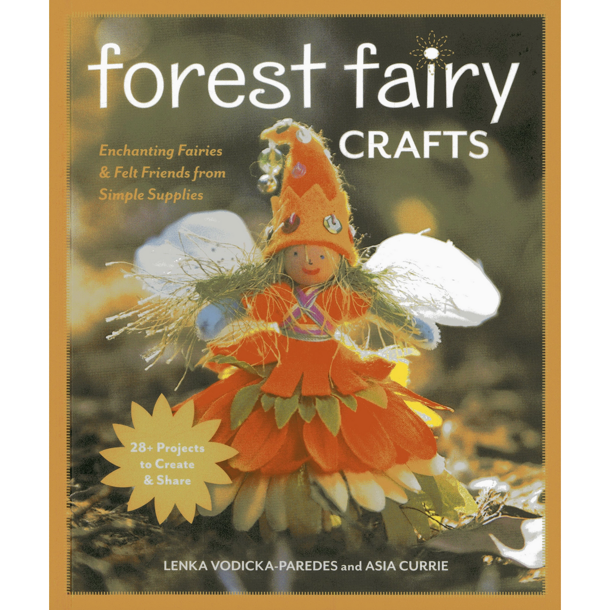 Forest Fairy Crafts: Enchanting Fairies & Felt Friends – Hobby