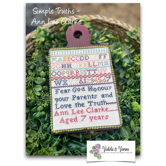 Violets & Verses ~ Simple Truths - Anne Lee Clarke Reproduction Sampler