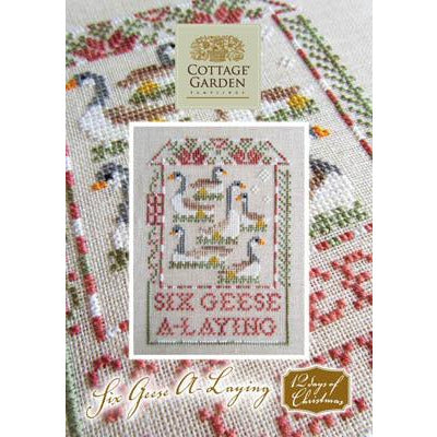 Cottage Garden Samplings ~ 12 Days of Christmas - Six Geese A-Laying Pattern