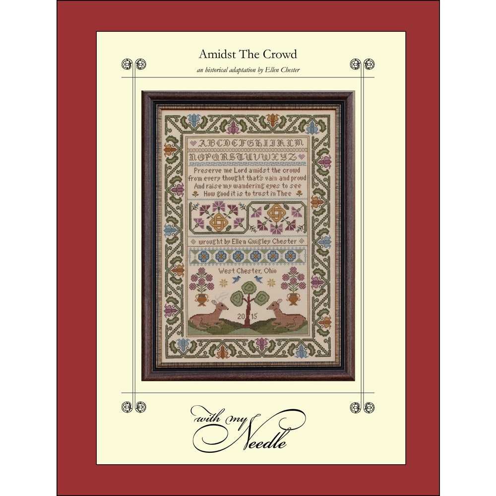 With My Needle ~ Amidst the Crowd Sampler Pattern