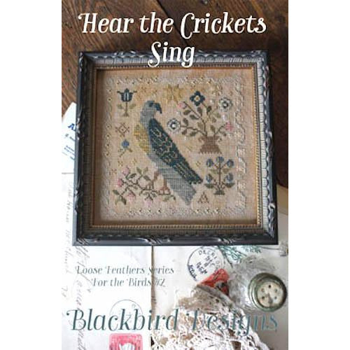 Blackbird Designs ~ For the Birds 7 - Hear the Crickets Sing Pattern