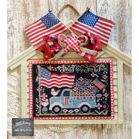 Stitching Housewives ~ Long May She Wave Pattern