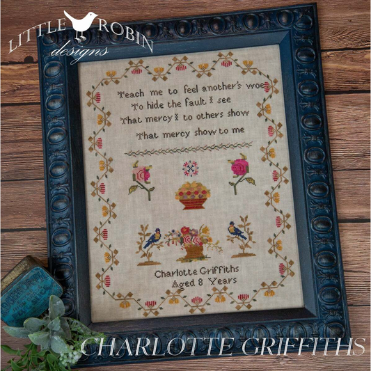 Little Robin Designs ~ Charlotte Griffiths Sampler Pattern