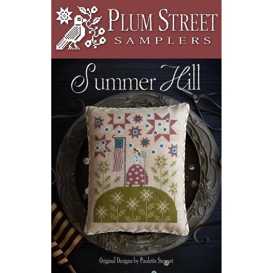 Plum Street Samplers ~ Summer Hill Pattern