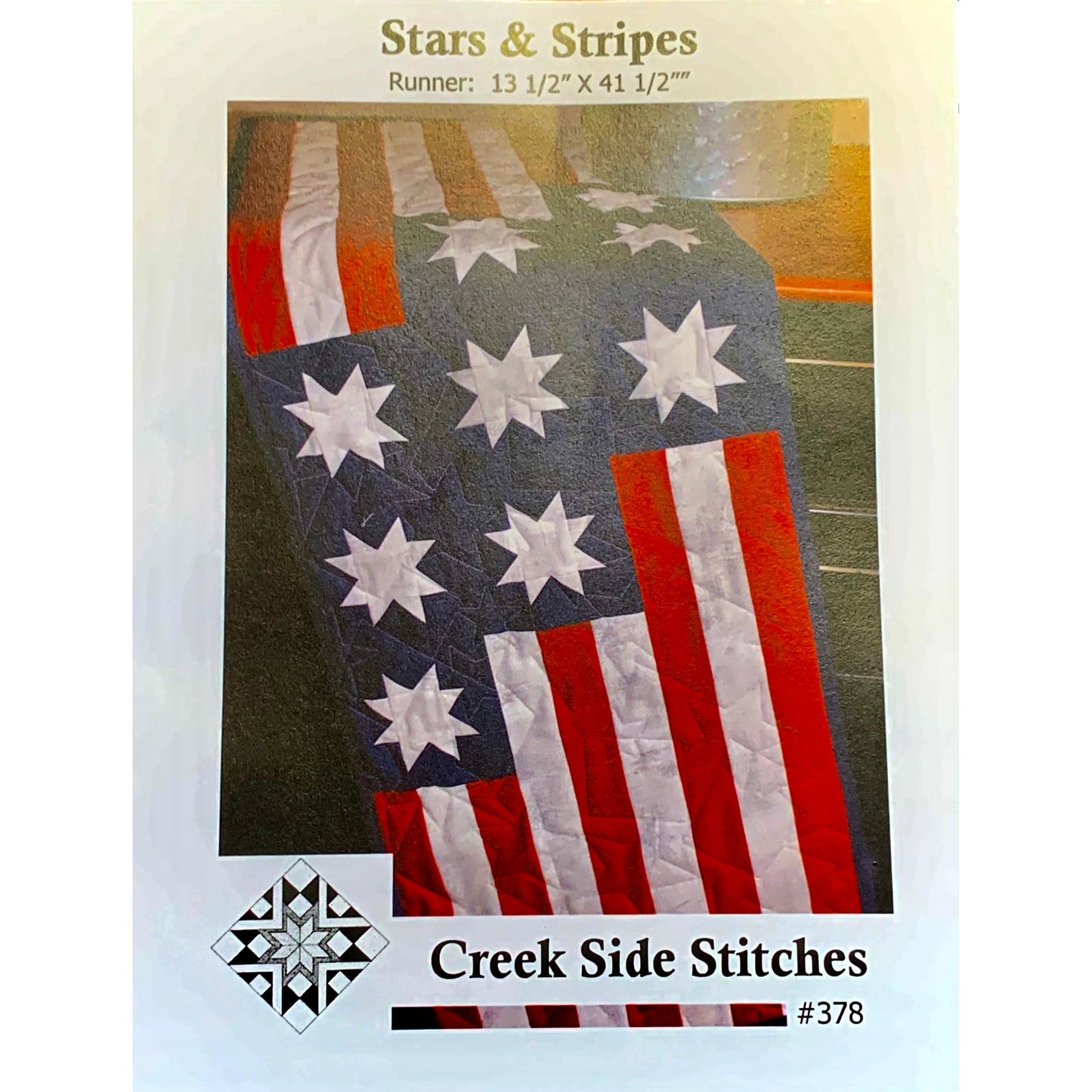 Creek Side Stitches ~ Stars & Stripes Quilt Pattern