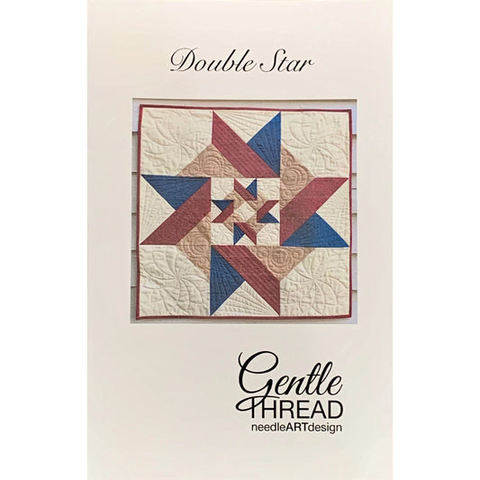 Gentle Thread Needle Art Designs ~ Double Star Quilt Pattern