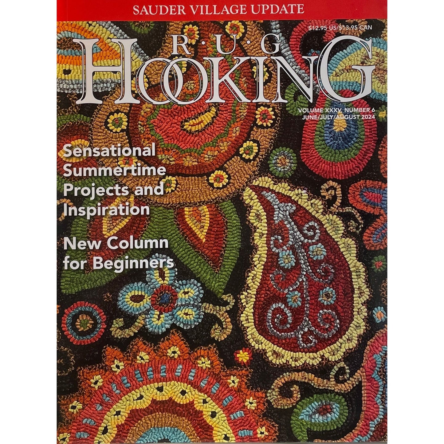 Rug Hooking Magazine ~ Jun/Jul/Aug 2024