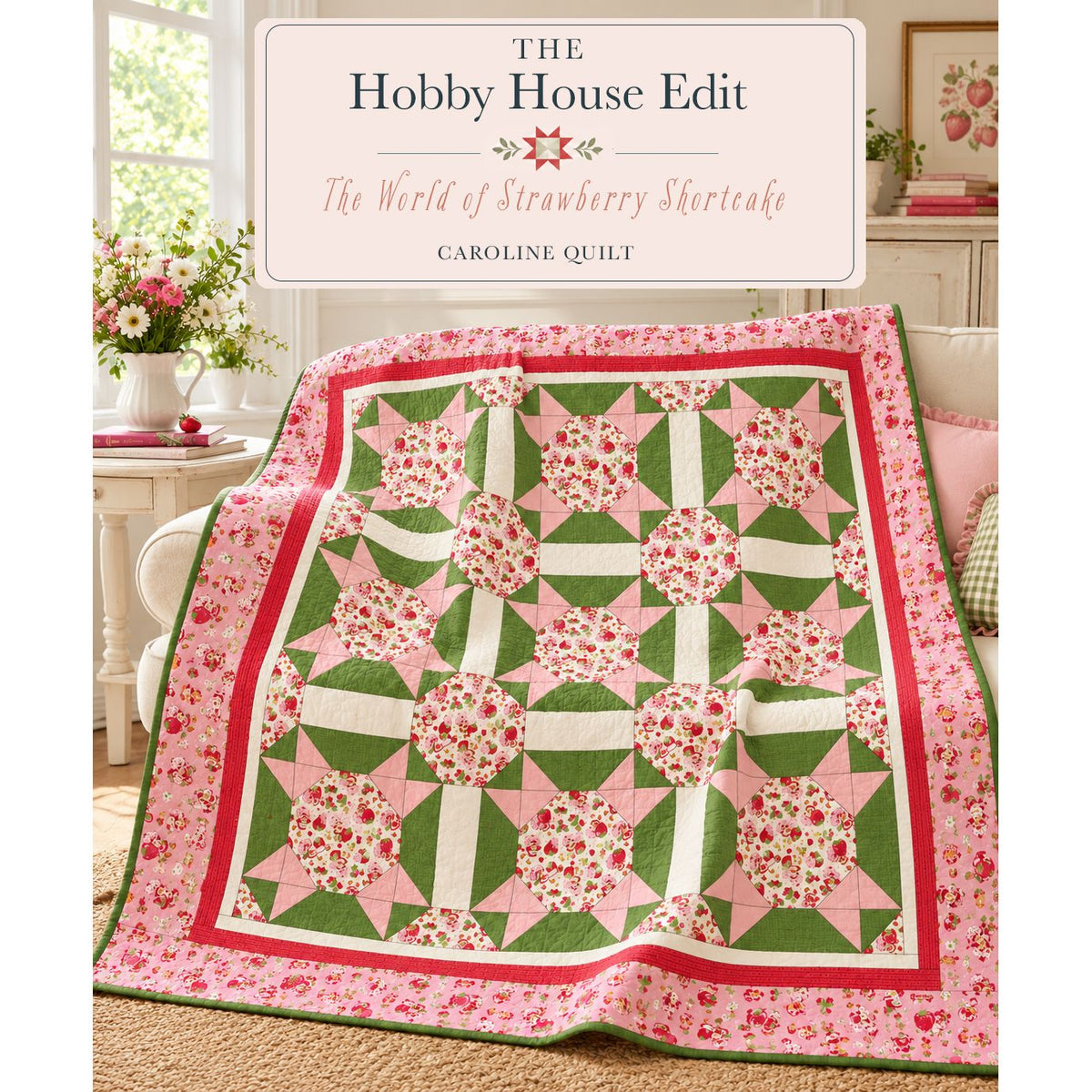 Gentle Thread Needle Art Designs | Caroline Quilt & Strawberry Shortcake