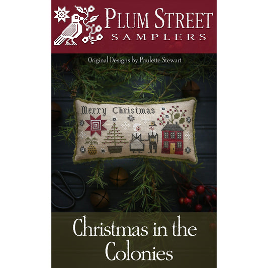 Plum Street Samplers | Christmas in the Colonies COMING SOON!