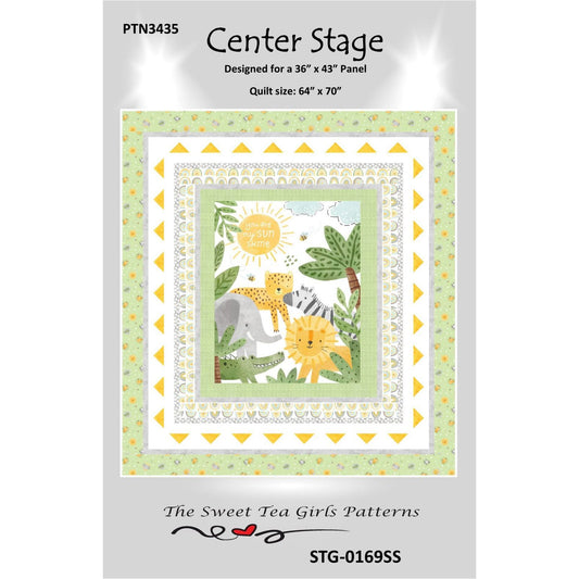 The Sweet Tea Girls ~ Center Stage - Sunny Safari Quilt Kit