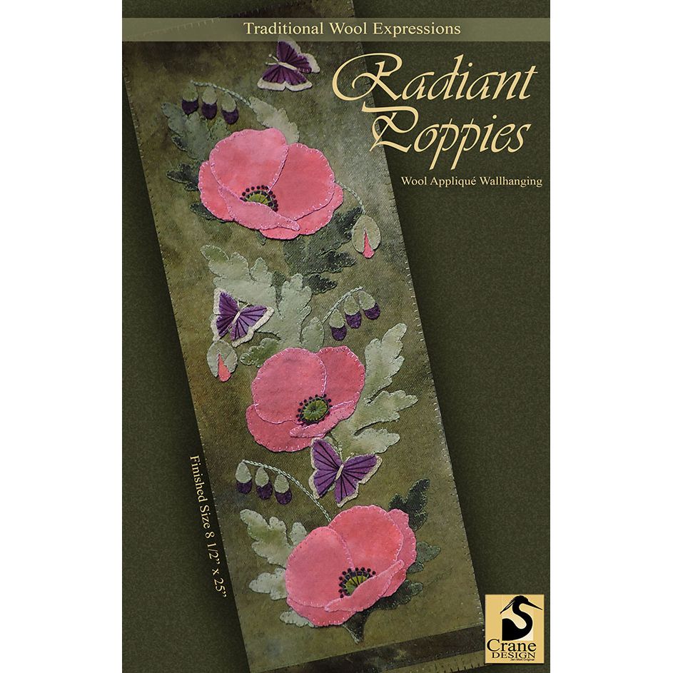 Crane Design ~ Radiant Poppies Wool Applique Pattern