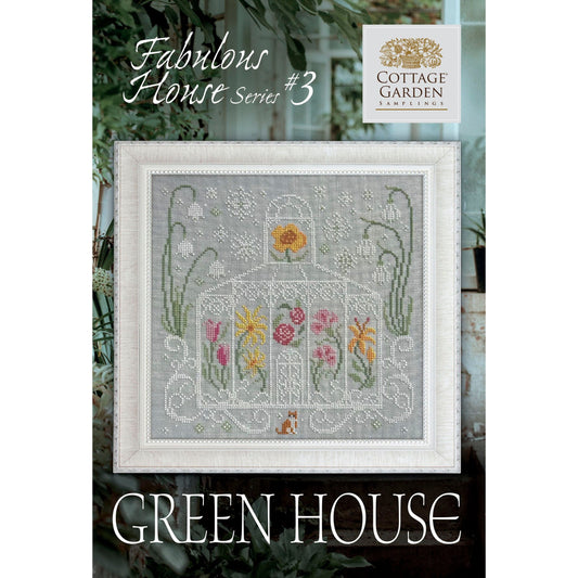 Cottage Garden Samplings | Fabulous House Series ~ Green House Pattern 3