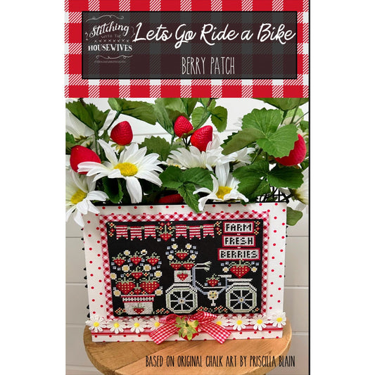 Stitching Housewives | Lets Go Ride a Bike - Berry Patch