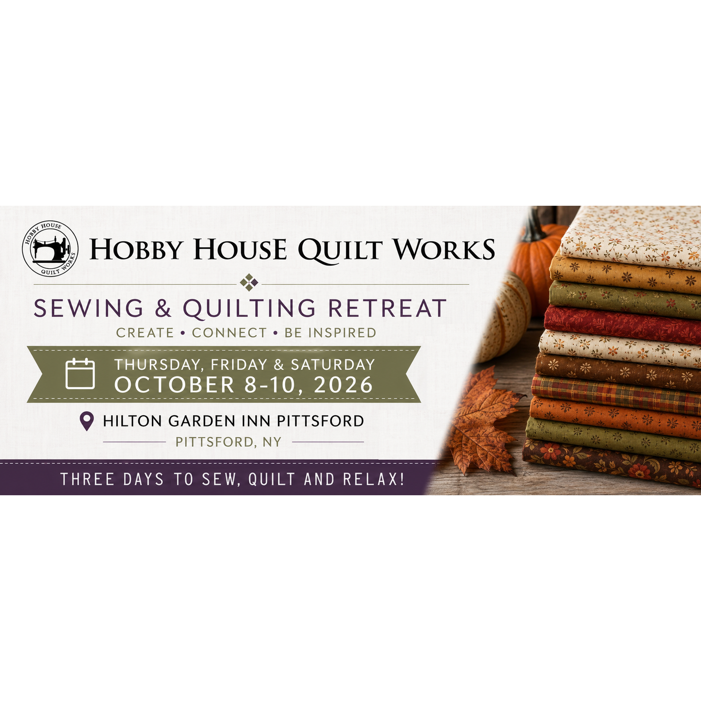October 2026 Sewing & Quilting Retreat
