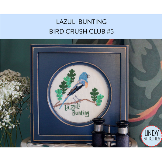 Lindy Stitches ~ Lazuli Bunting COMING SOON!