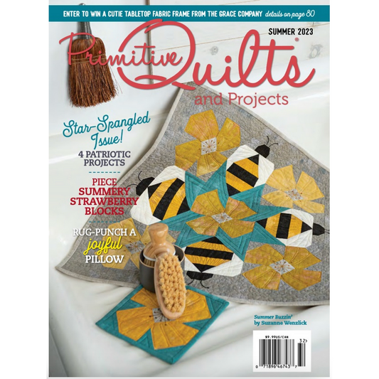 Primitive Quilts and Projects Magazine ~ Summer 2023