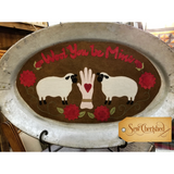 Sew Cherished ~ Wool You Be Mine Wool Applique Pattern