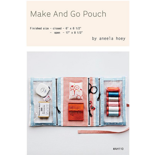 Aneela Hoey ~ Make And Go Pouch