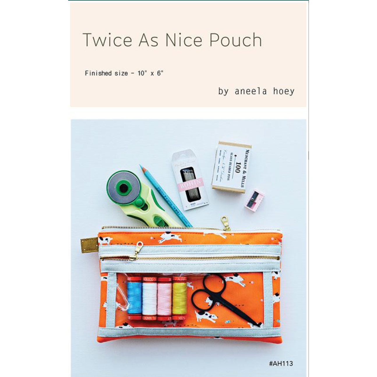 Aneela Hoey ~ Twice as Nice Pouch Pattern