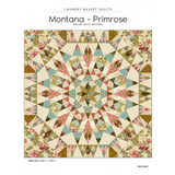 Laundry Basket Quilts ~ Montana Primrose Quilt Pattern