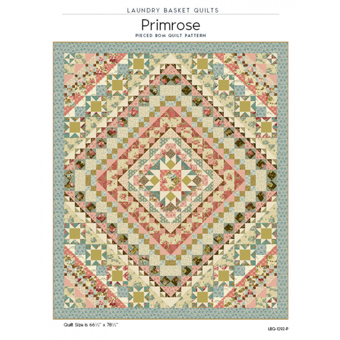 Laundry Basket Quilts ~ Primrose Quilt Pattern and/or Kit