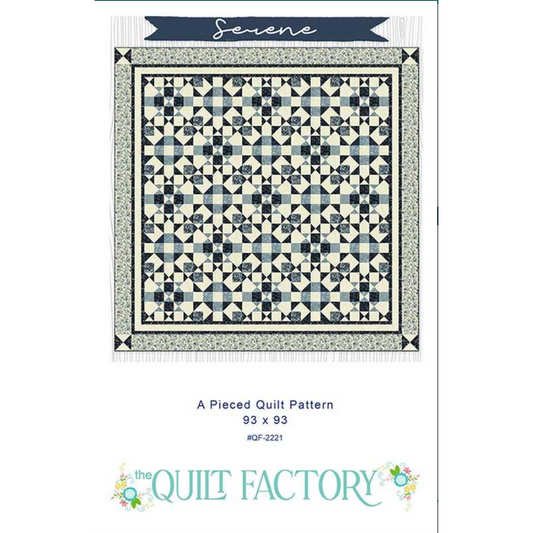 The Quilt Factory ~ Serene Quilt Pattern