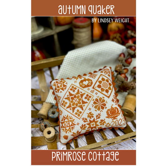 Primrose Cottage ~ Autumn Quaker Pattern