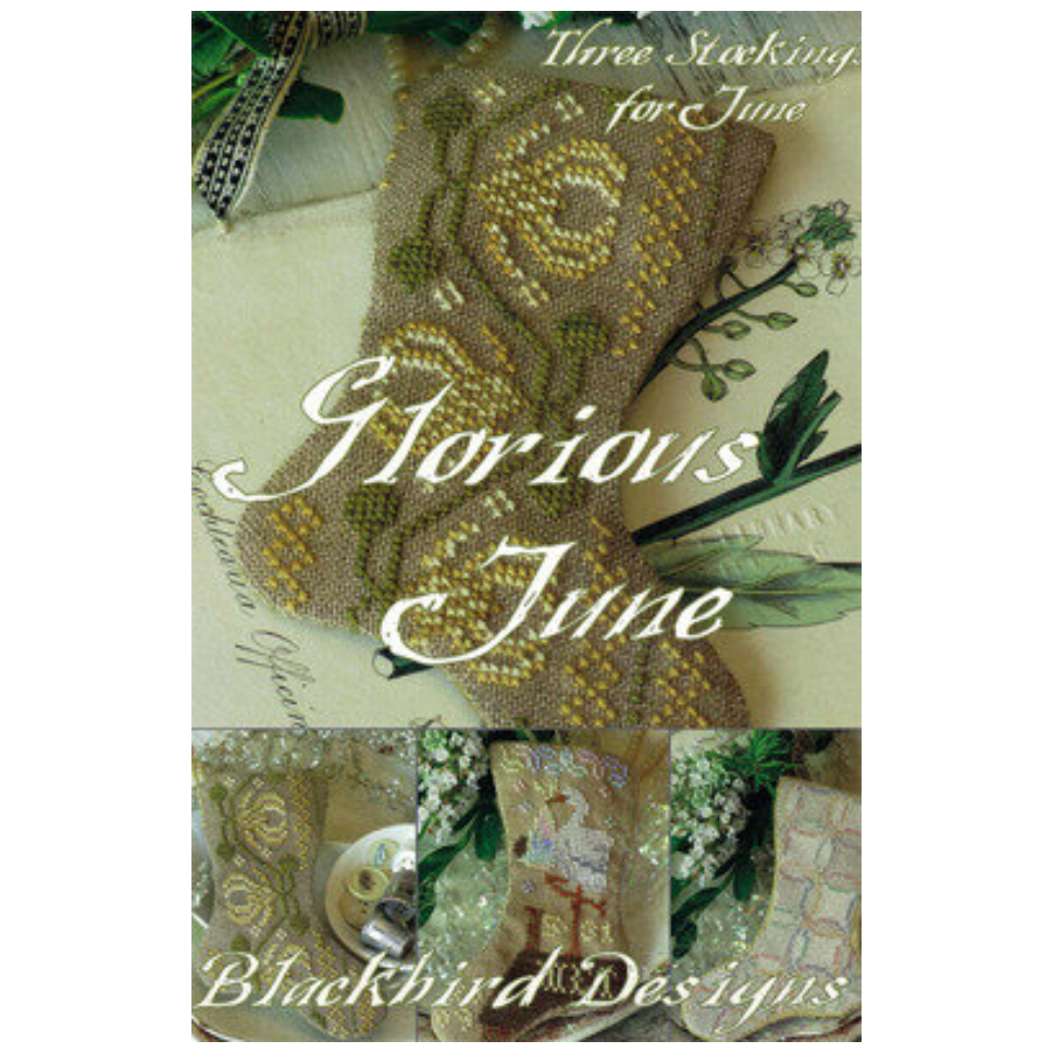 Blackbird Designs ~ Glorious June