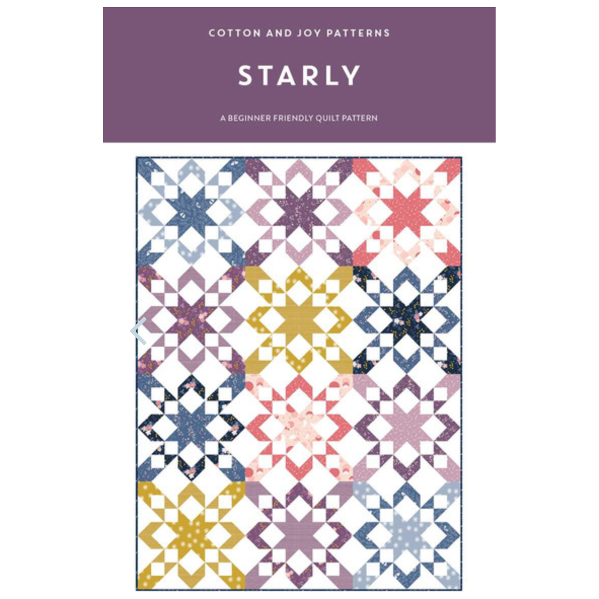 Cotton and Joy Patterns ~ Starly Quilt Pattern