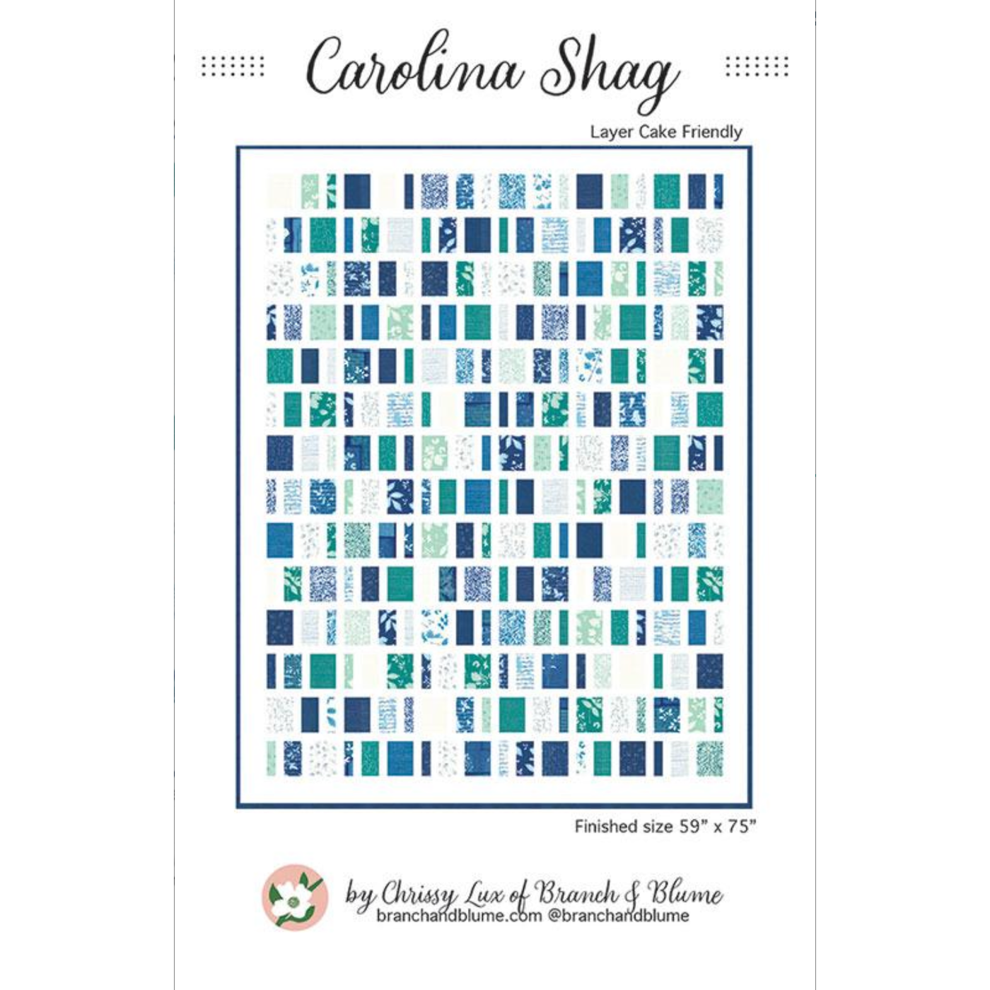 Branch & Blume ~ Carolina Shag Quilt Pattern