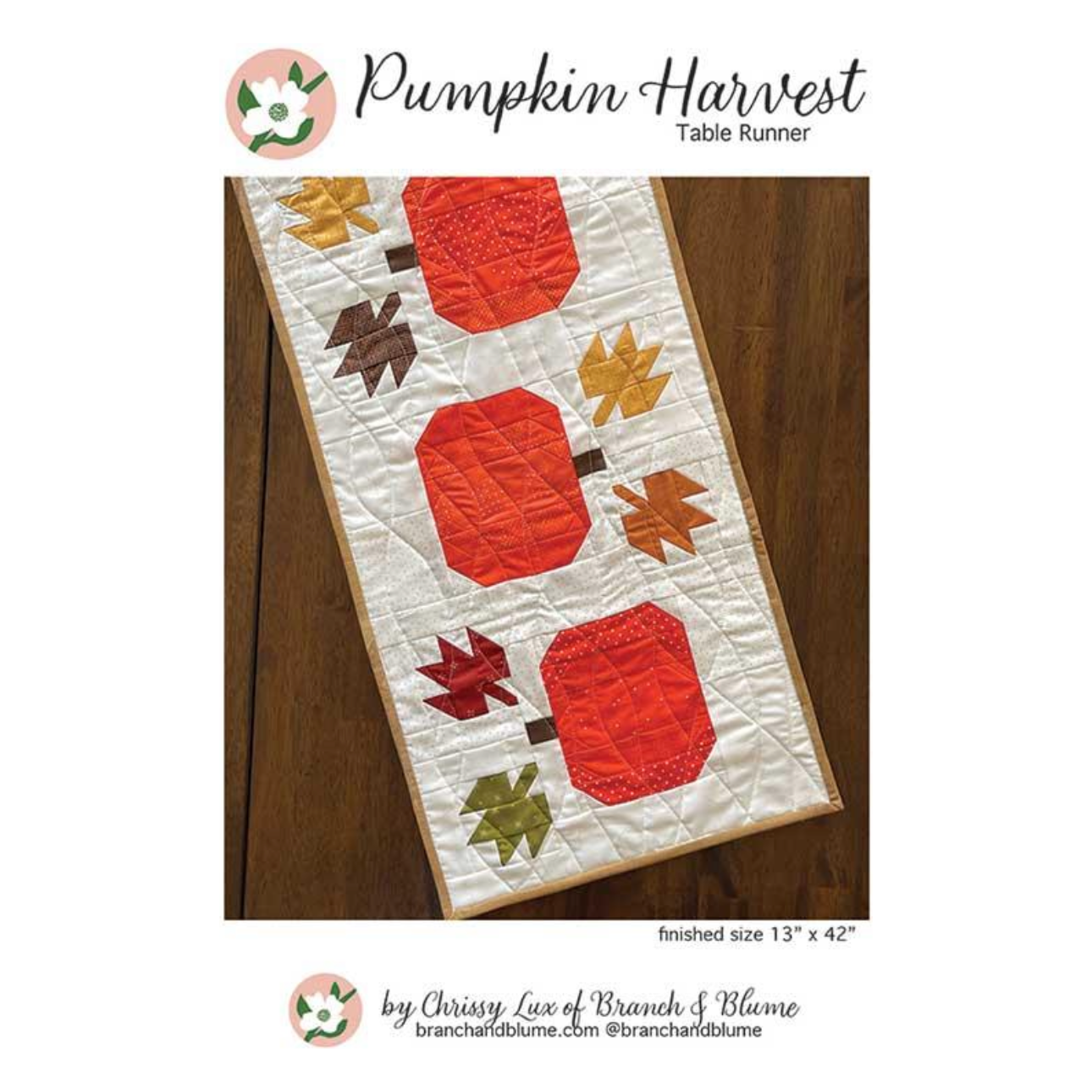 Branch & Blume | Pumpkin Harvest Table Runner Quilt Pattern