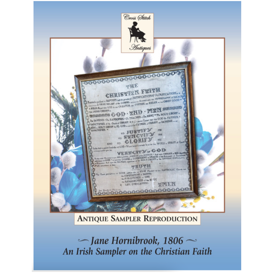 Cross Stitch Antiques | Jane Hornibrook 1806 - An Irish Sampler on the Christian Faith  MARKET 2024