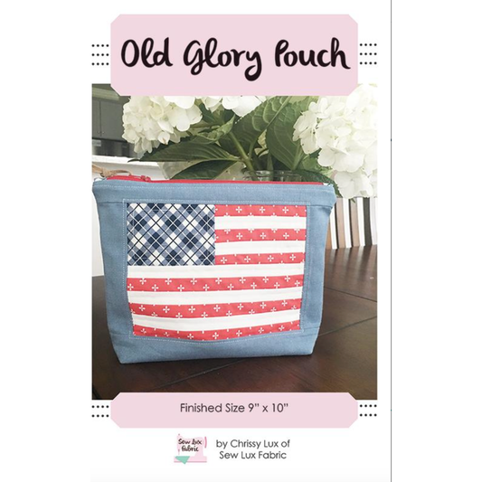 Sew Luxe ~ Old Glory Pouch Sewing Pattern