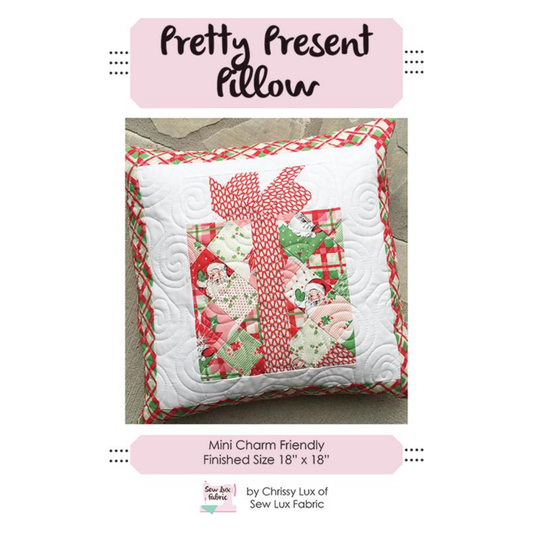 Sew Luxe ~ Pretty Present Pillow Sewing Pattern