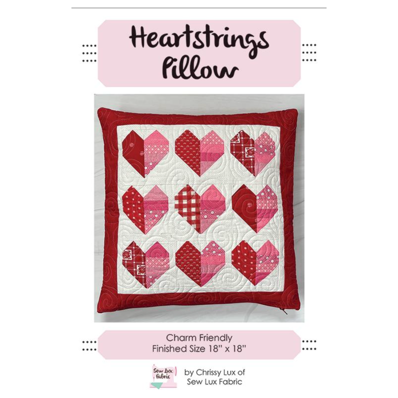 Sew Luxe ~ Heartstrings Pillow Sewing Pattern