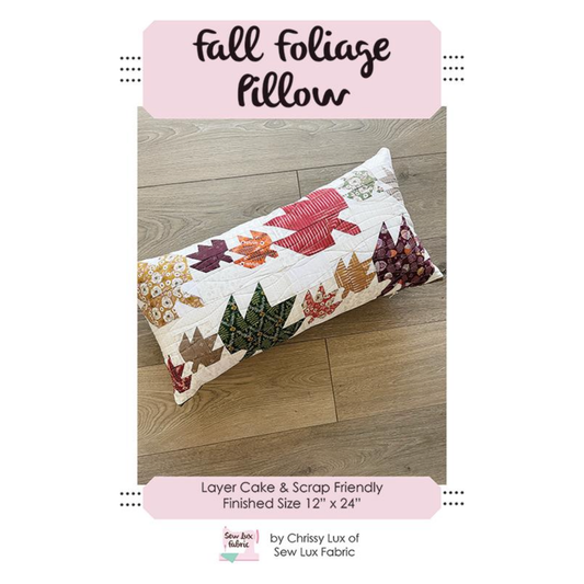 Sew Luxe ~ Fall Foliage Pillow Sewing Pattern