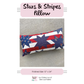 Sew Luxe ~ Stars & Stripes Pillow Sewing Pattern