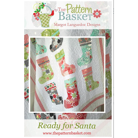 The Pattern Basket ~ Ready for Santa Quilt Pattern