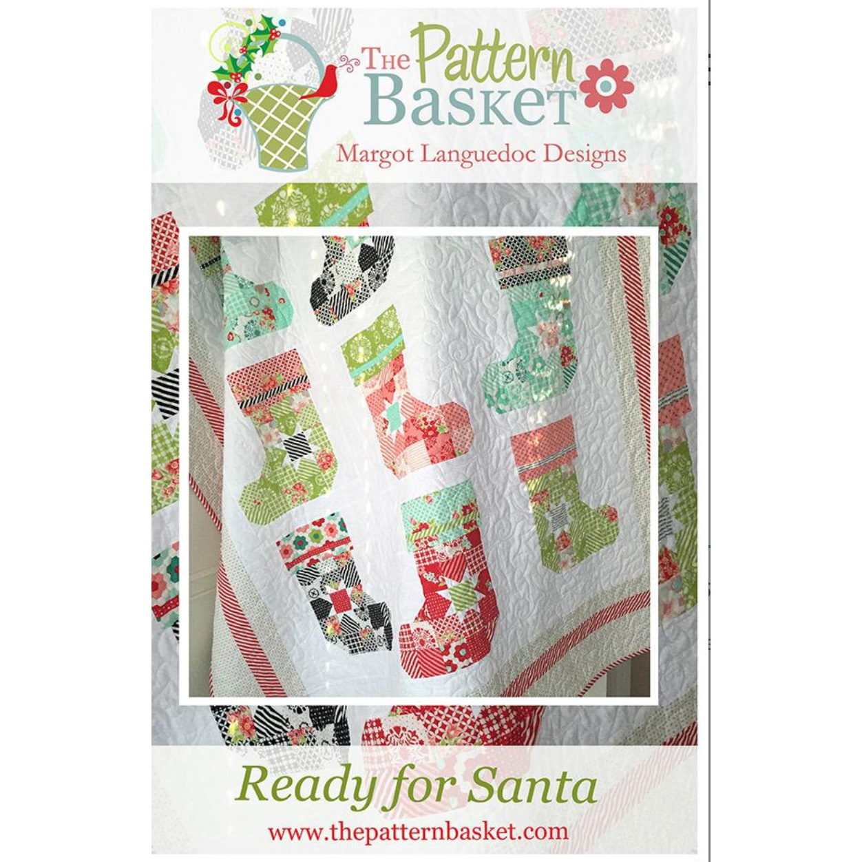 The Pattern Basket ~ Ready for Santa Quilt Pattern