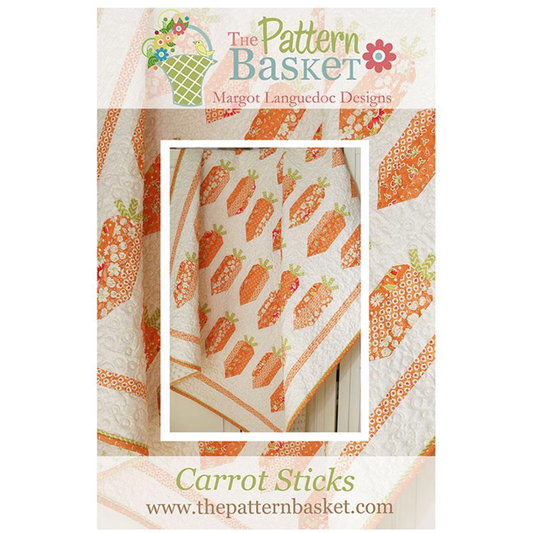 The Pattern Basket ~ Carrot Sticks Quilt Pattern