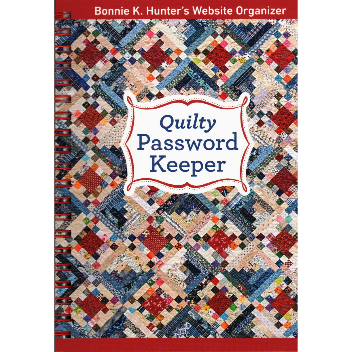 Quilty Password Keeper: Bonnie K. Hunter’S Website Organizer