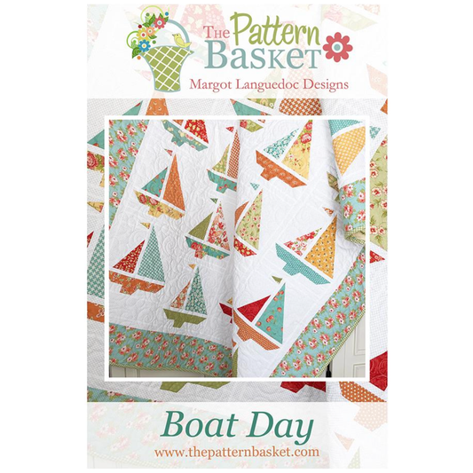 The Pattern Basket ~ Boat Day Quilt Pattern