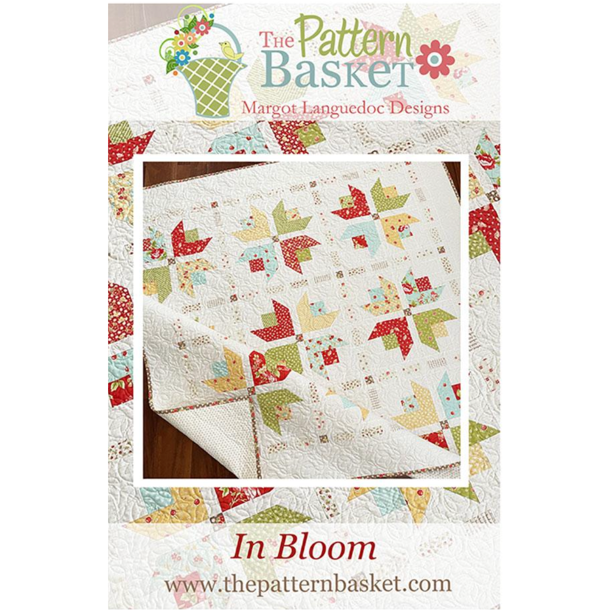 The Pattern Basket In Bloom Quilt Pattern Hobby House Needleworks