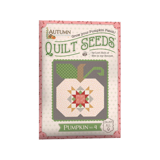 Lori Holt  ~ Autumn Quilt Seeds Pattern Pumpkin No. 4