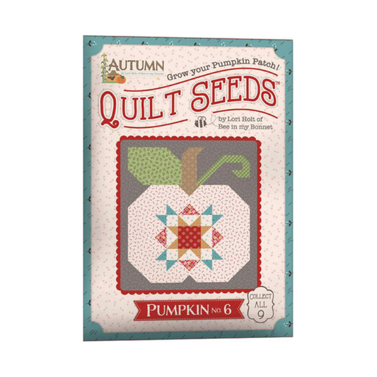 Lori Holt  ~ Autumn Quilt Seeds Pattern Pumpkin No. 6