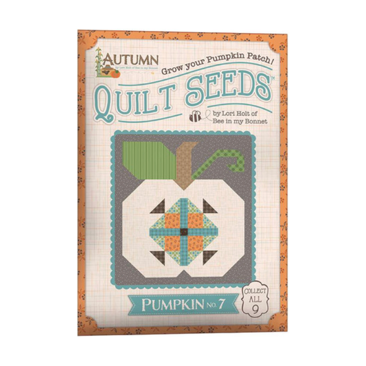Lori Holt  ~ Autumn Quilt Seeds Pattern Pumpkin No. 7