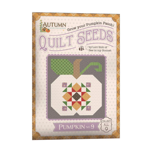 Lori Holt  ~ Autumn Quilt Seeds Pattern Pumpkin No. 9